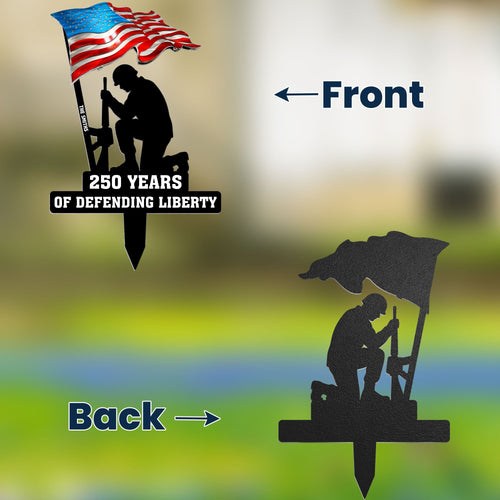 250 Years Of Defending Liberty - Personalized Metal Garden Stake