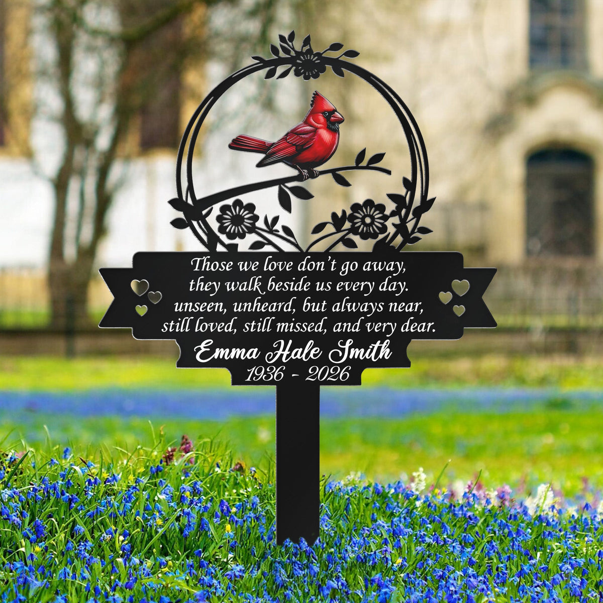 Those We Love Don't Go Away Grave Marker Remembrance Gift - Personalized Garden Stake